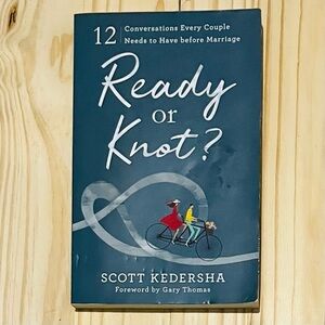 Ready or Knot? 12 Conversation Every Couple Needto Have Before Marriage Kedersha